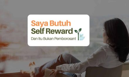 Self-Reward: Penting Atau Justru Membahayakan?