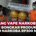 Dari Liquid Hingga Narkoba Jaringan Di Balik Gudang Vape Ilegal